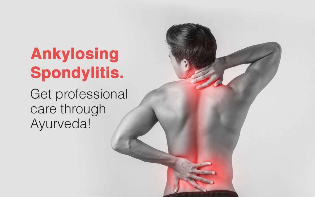Ankylosing-Spondylitis-Get-professional-care-through-Ayurveda-1200x752.jpg