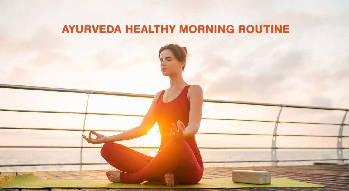 Ayurveda-Healthy-Morning-Routine-1200x657.jpg